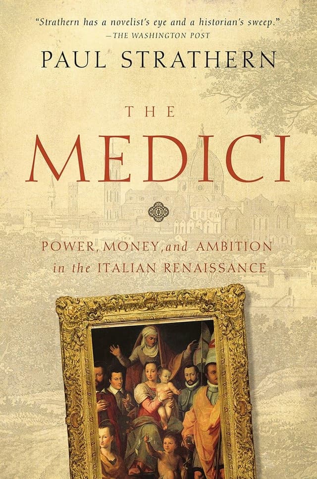 The Medici: Power, Money, and Ambition